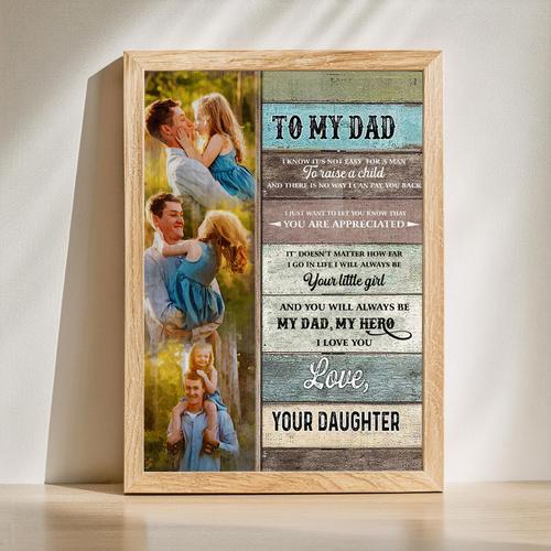 To My Dad Canvas, You_ll Always Be My Dad My Hero, Personalized Fathers Day Gift For Dad From Daughter - Father's Day Fun